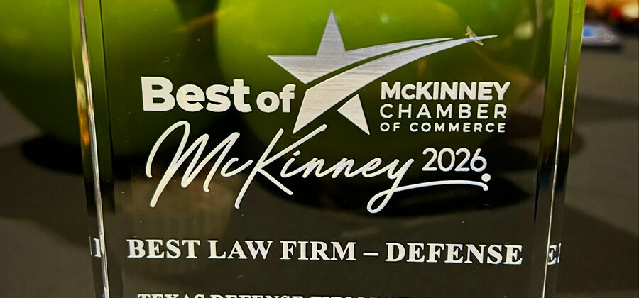 Best of McKinney 2026 Best Law Firm - Defense award