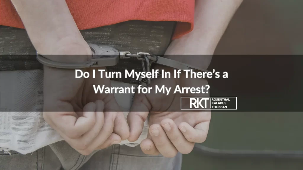 Do I Turn Myself In If There’s a Warrant for My Arrest