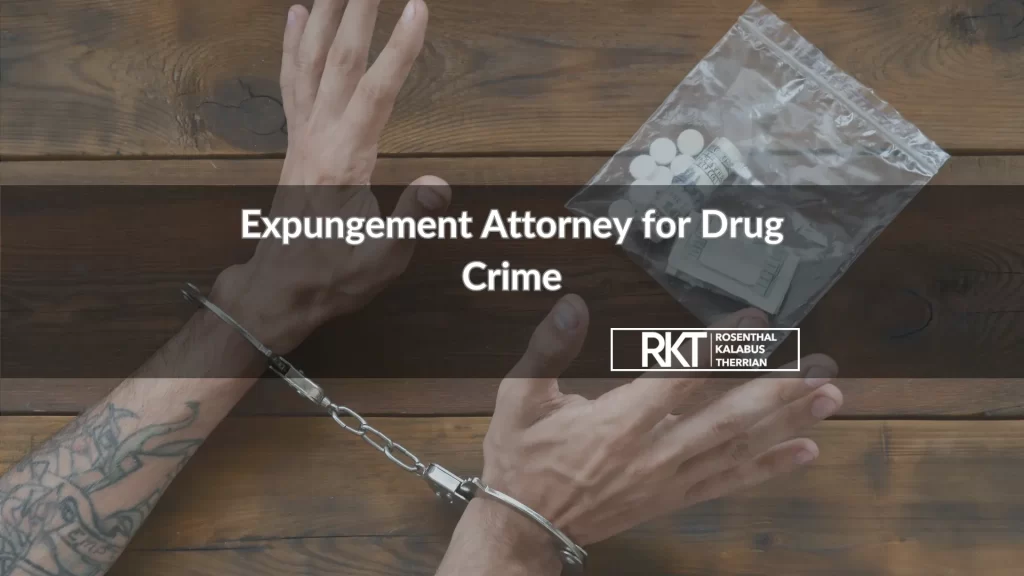 Expungement Attorney for Drug Crime