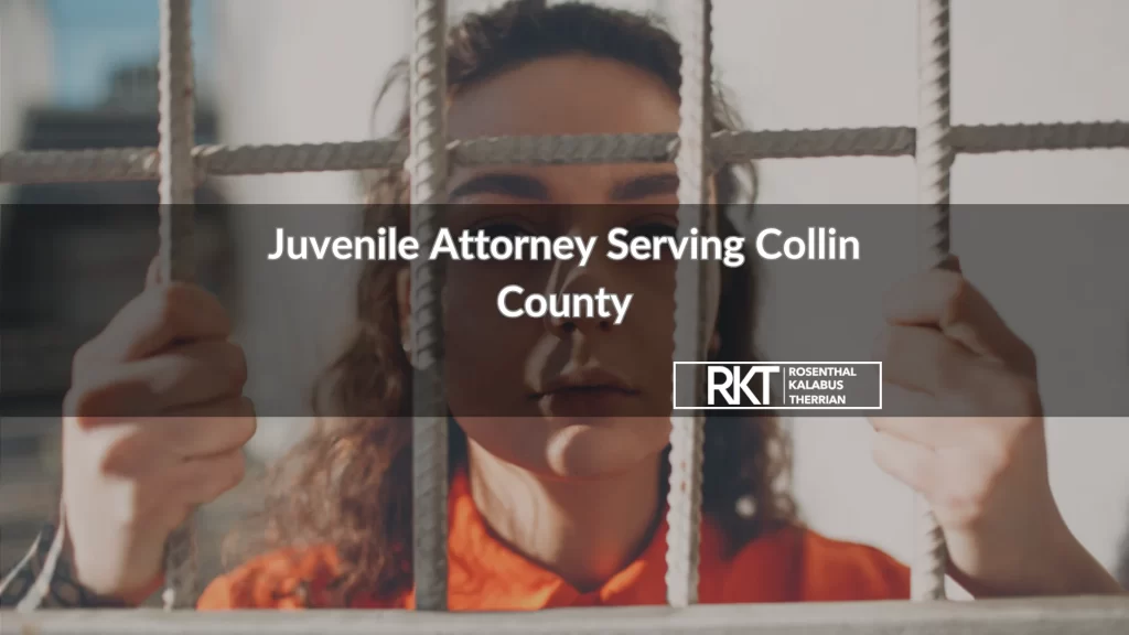 Juvenile Attorney Serving Collin County 