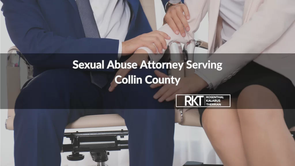Sexual Abuse Attorney Serving Collin County