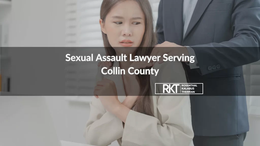 Sexual Assault Lawyer Serving Collin County