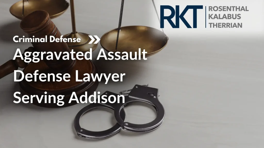 Aggravated Assault Defense Lawyer Serving Addison Image