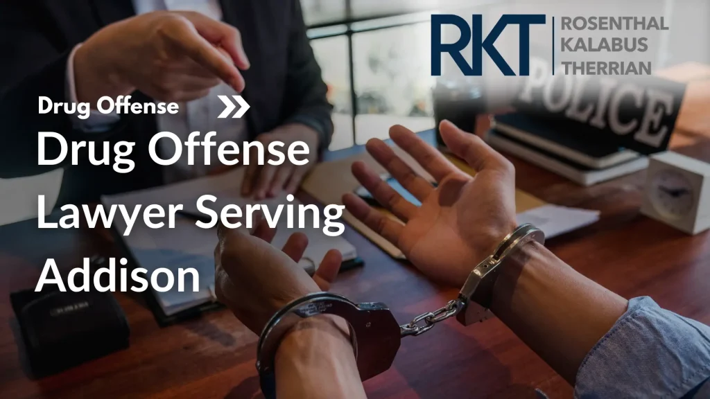 Drug Offense Lawyer Serving Addison Image