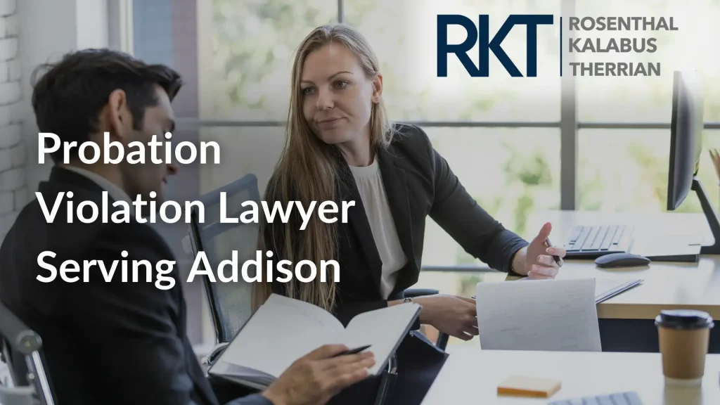 Probation Violation Lawyer Serving Addison Image